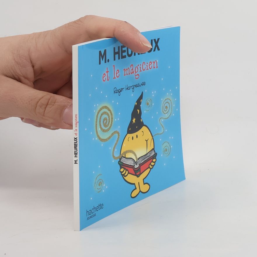 Roger Hargreaves Monsieur Heureux Et Le Magicien