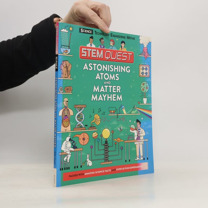 Autorenkollektiv STEM Quest: Astonishing Atoms and Matter Mayhem