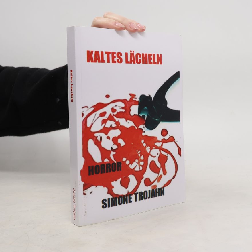 Simone Trojahn Kaltes Laecheln