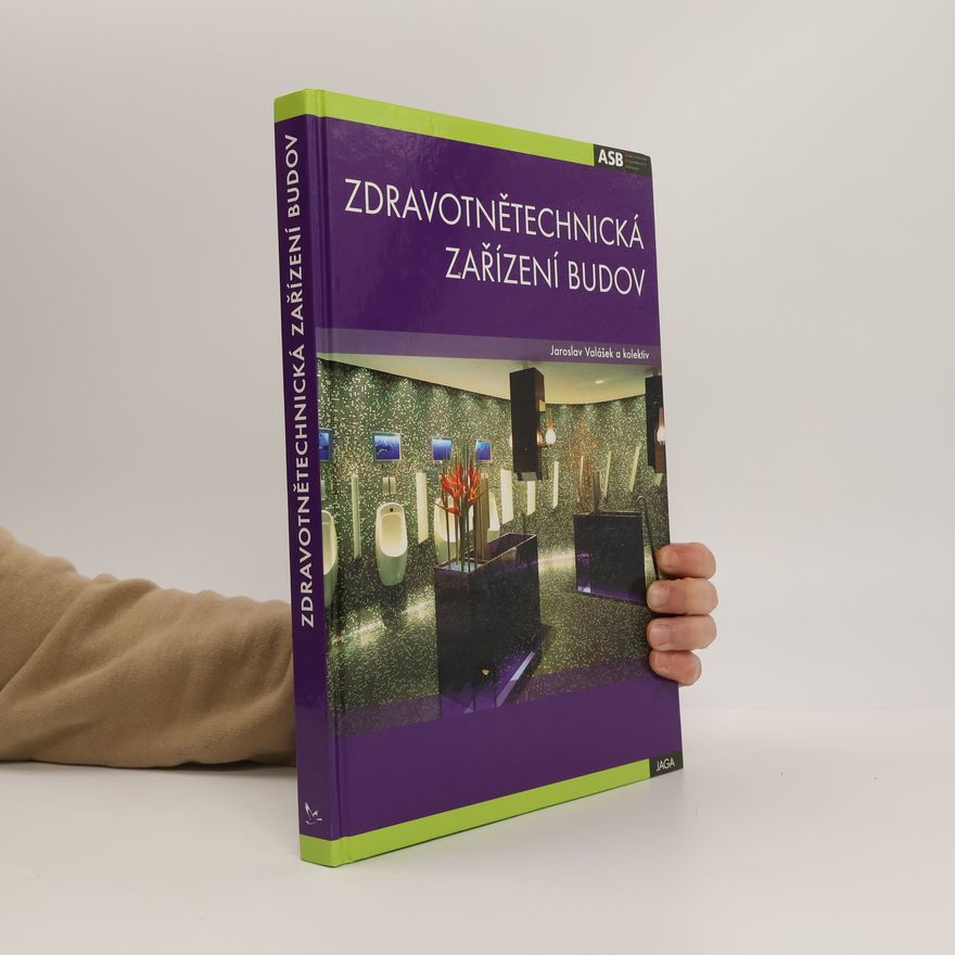 Jaroslav Valášek Zdravotnětechnická zařízení budov