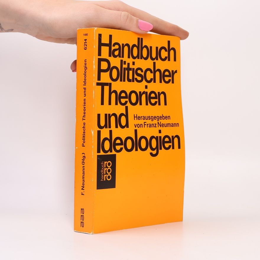 Franz L. Neumann Handbuch politischer Theorien und Ideologien