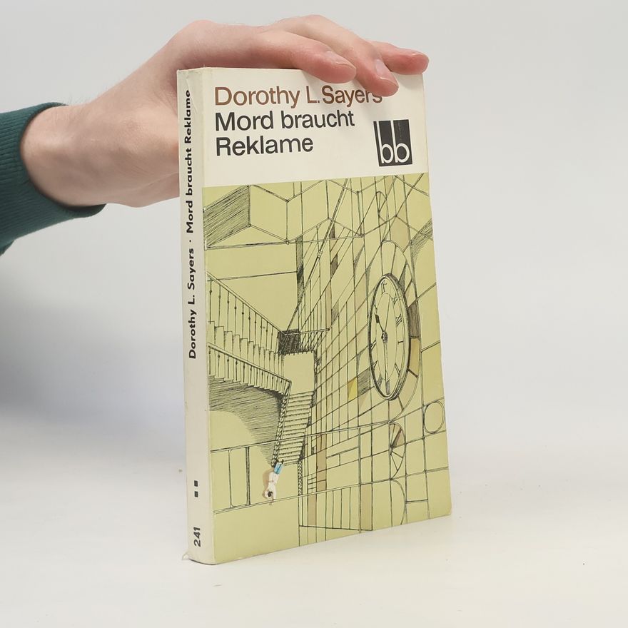Dorothy L. Sayers Mord braucht Reklame