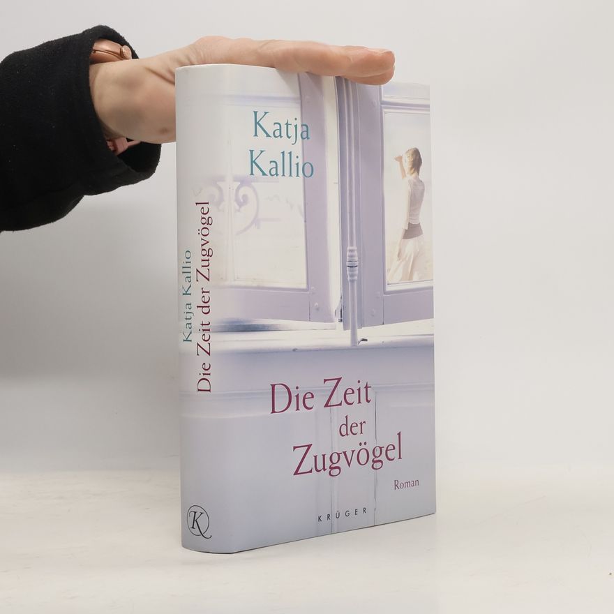 Katja Kallio Die Zeit der Zugvögel