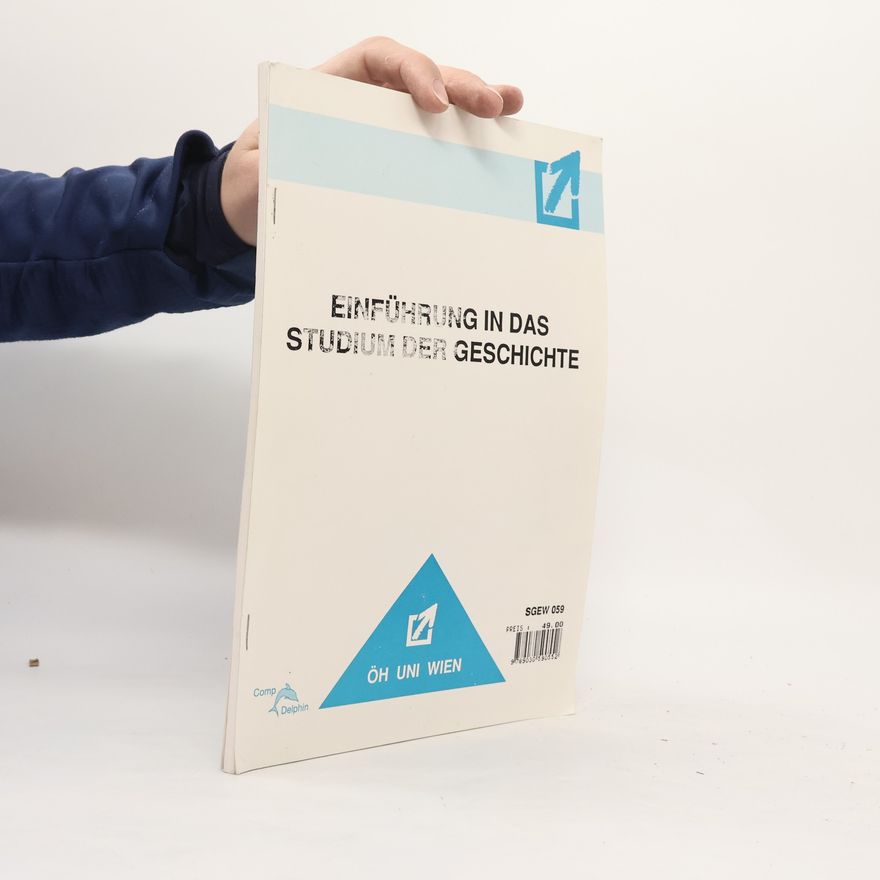 Autorenkollektiv Einführung in das Studium der Geschichte