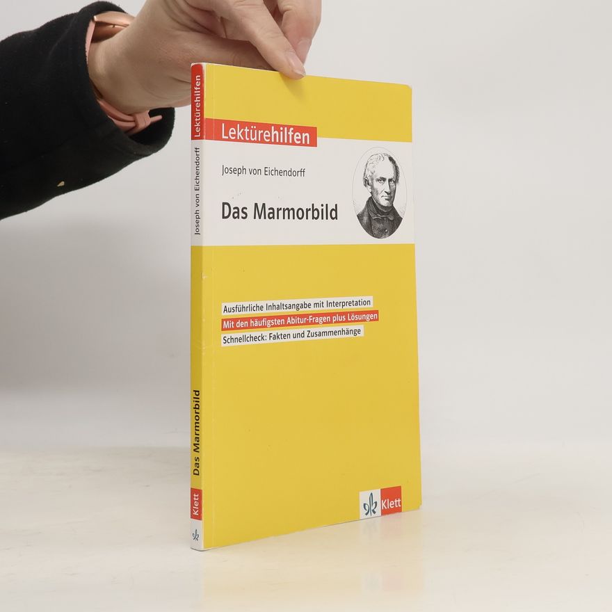 Claus Gigl Lektürehilfen. Das Marmorbild
