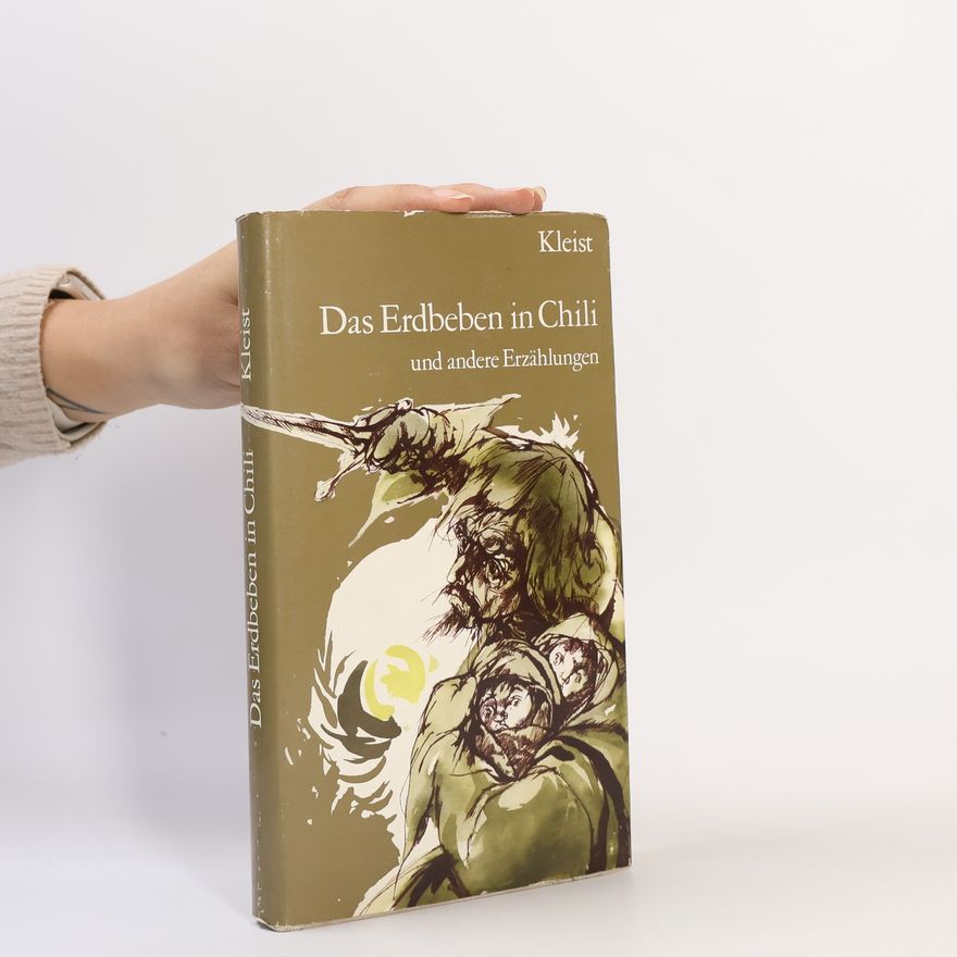 Heinrich von Kleist Das Erdbeben in Chili