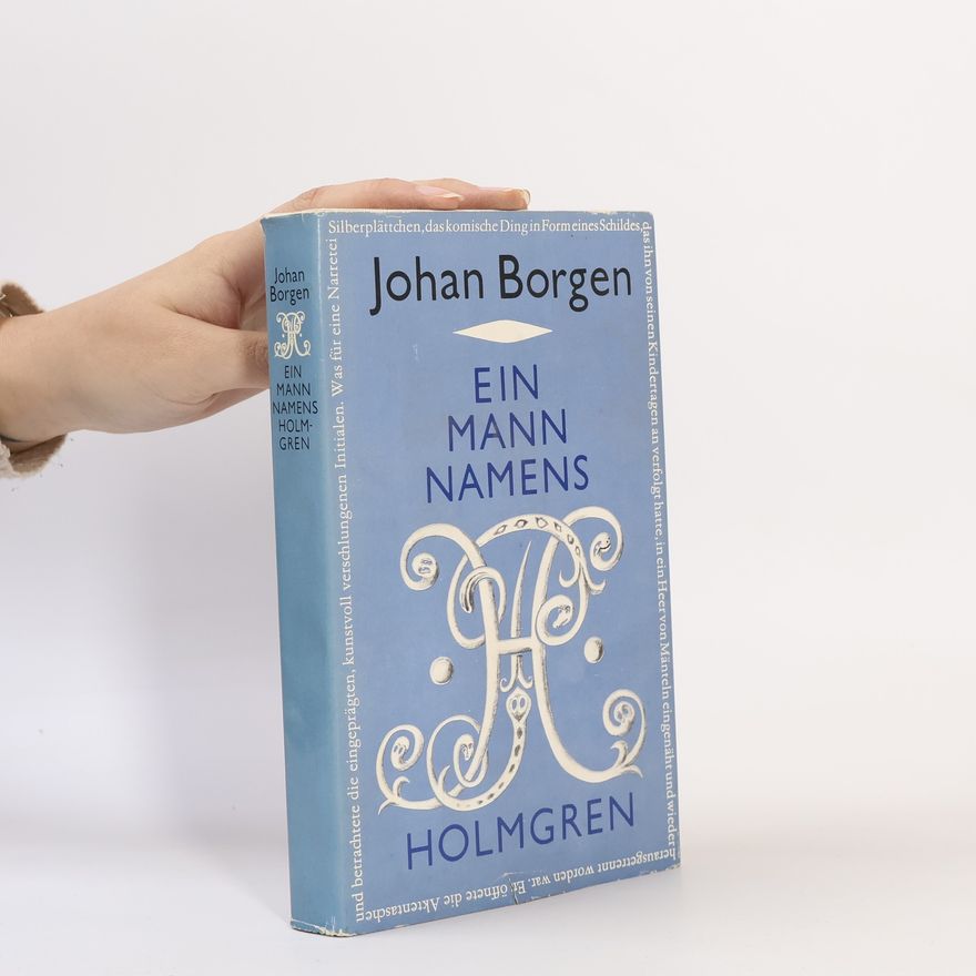Johan Borgen Ein Mann namens Holmgren