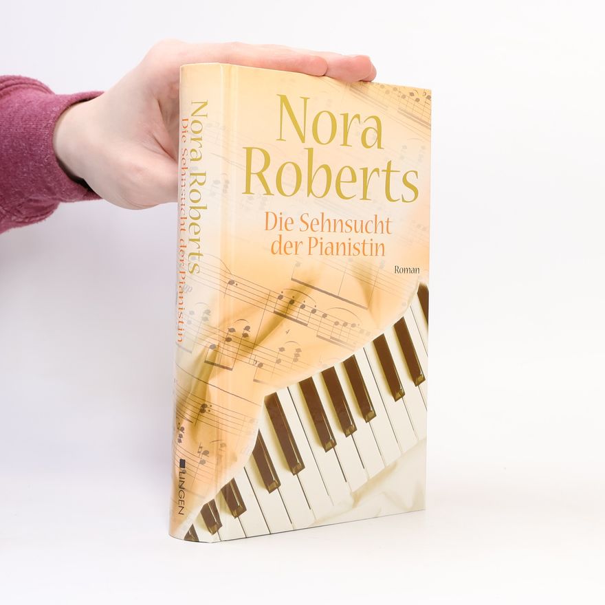 Nora Roberts Die Sehnsucht der Pianistin