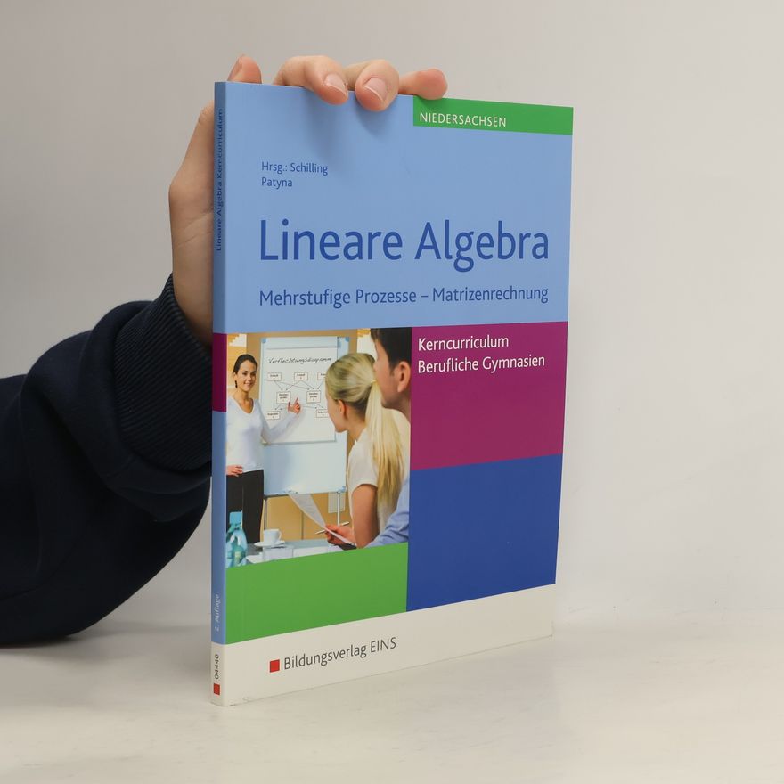 Marion Patyna Lineare Algebra: Mehrstufige Prozesse - Matritzenrechnung