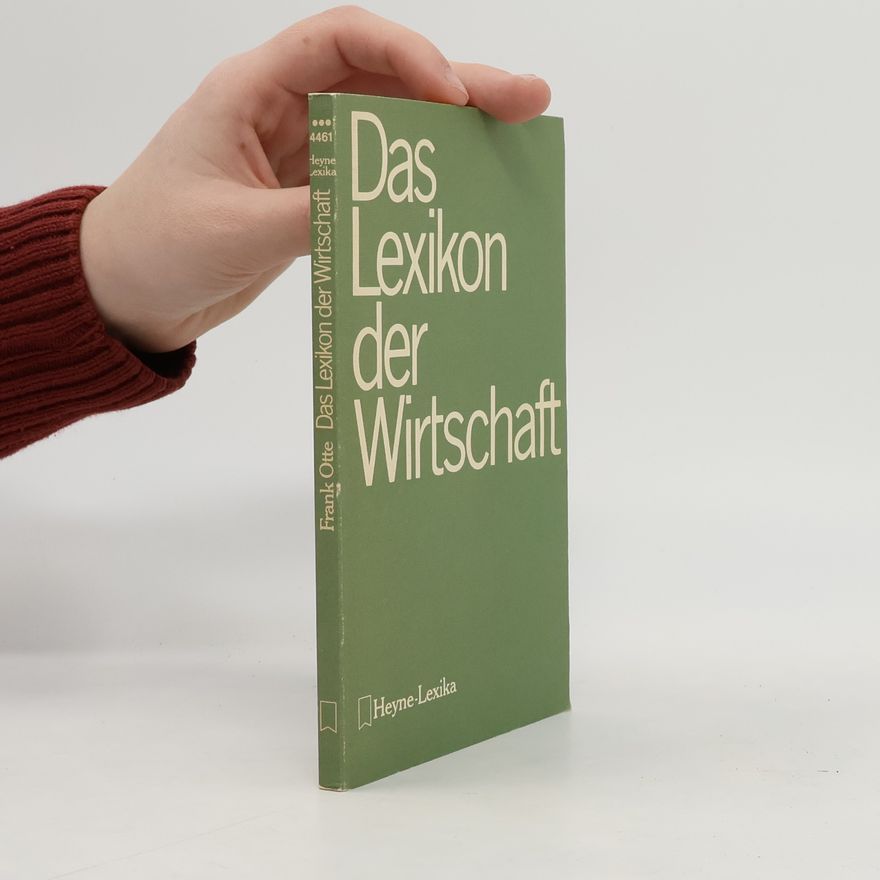 Frank Otte Das Lexikon der Wirtschaft