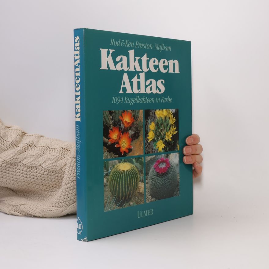 Ken Preston-Mafham Kakteen-Atlas