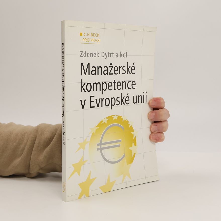 Zdeněk Dytrt Manažerské kompetence v Evropské unii