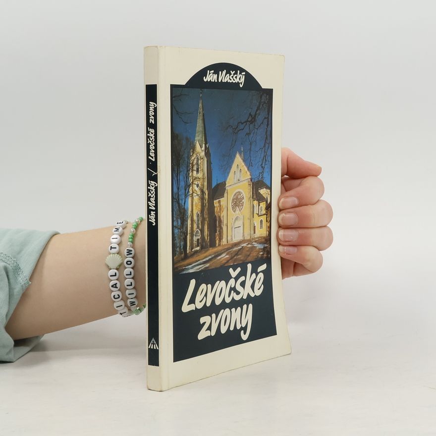 Ján Vlašský Levočské zvony
