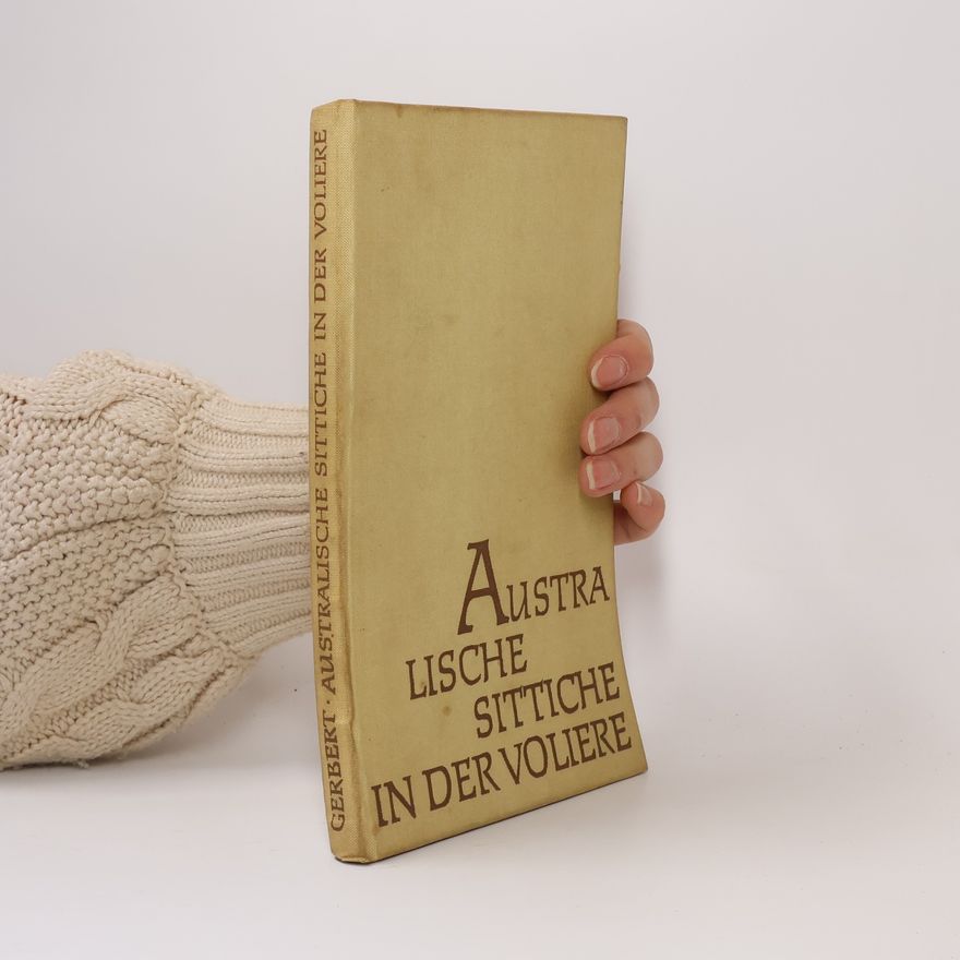 Helmut Gerbert Australische Sittiche in der Voliere