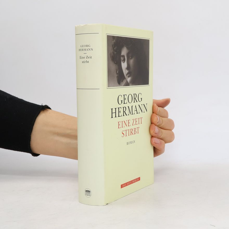 Georg Hermann Eine Zeit stirbt