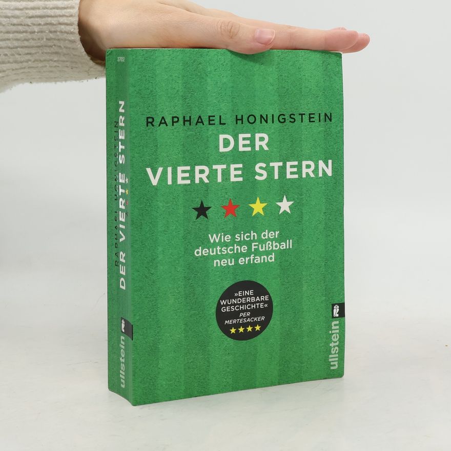 Raphael Honigstein Der vierte Stern
