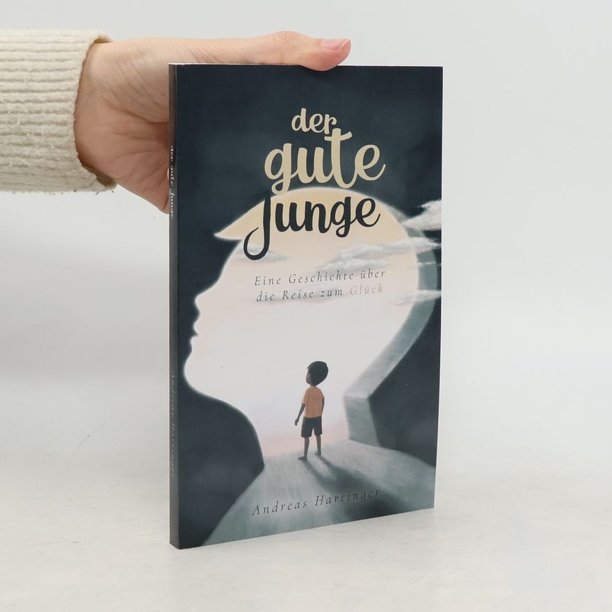 Andreas Hartinger Der gute Junge