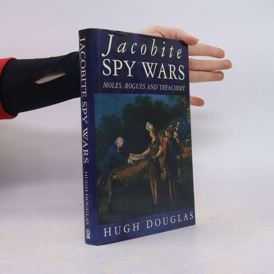Hugh Douglas Jacobite Spy Wars