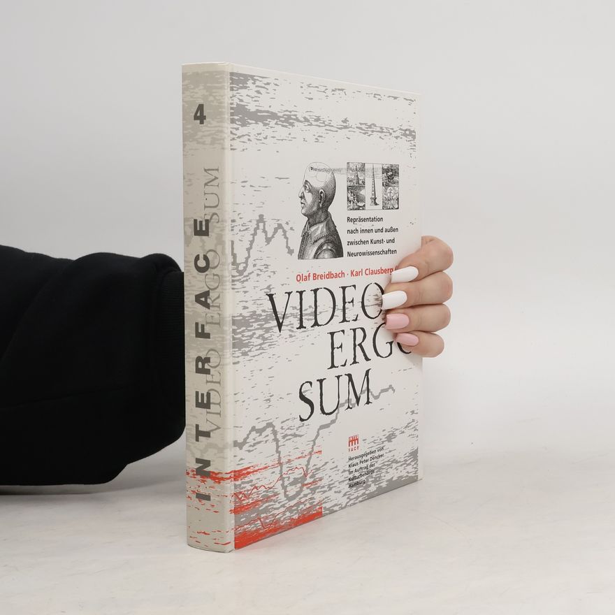 Karl Clausberg Video ergo sum