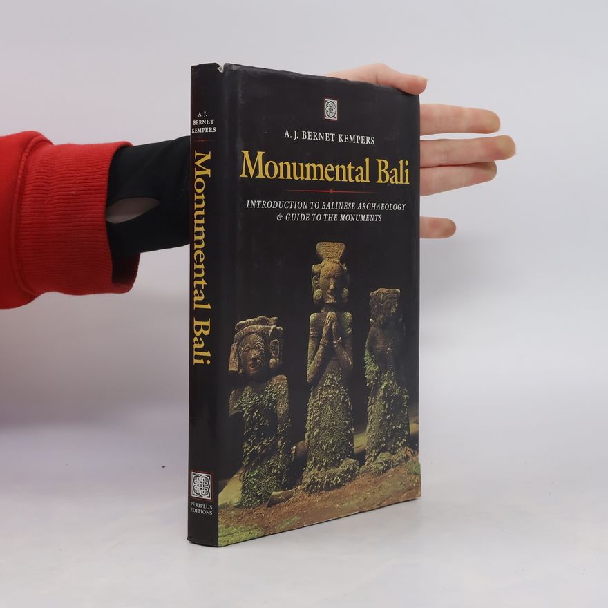 August Johan Bernet Kempers Monumental Bali