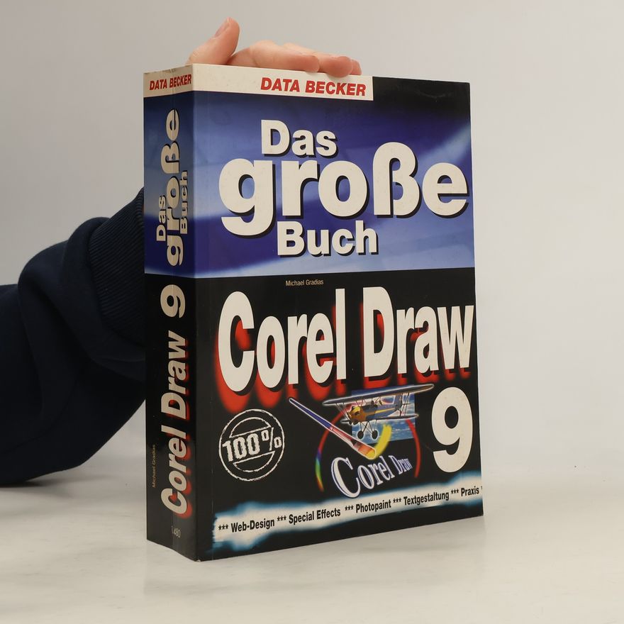 Michael Gradias Das große Buch Corel Draw 9