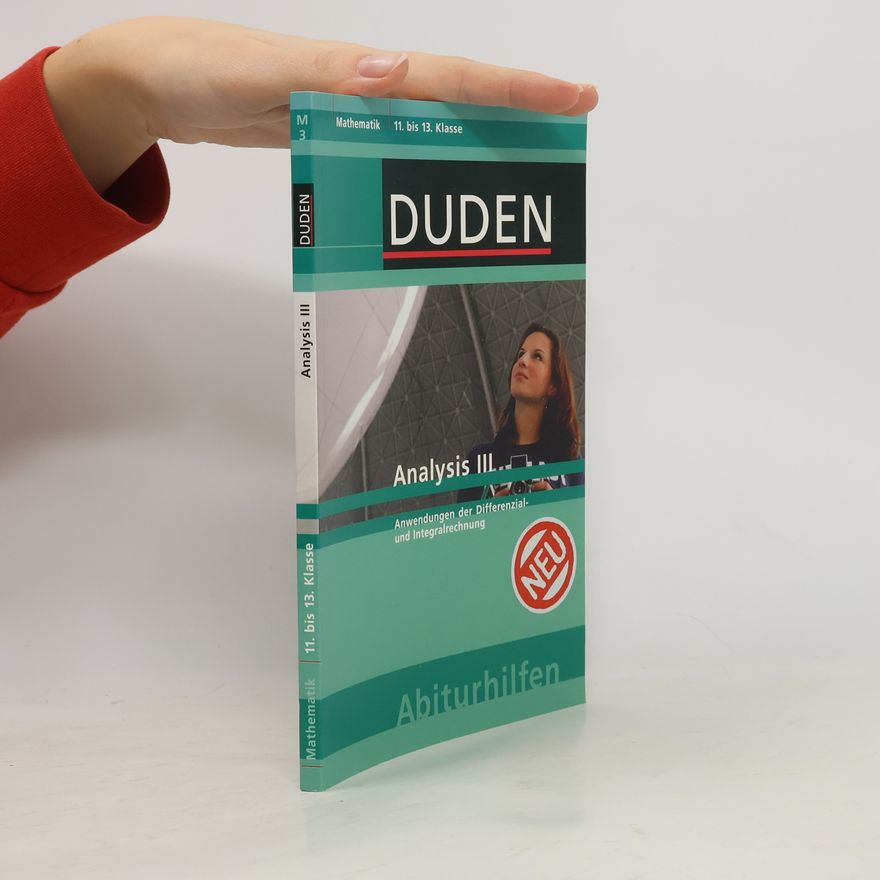 Bernd Krallmann Duden Abiturhilfen: Mathematik 11. bis 13. Klasse - 3: Analysis III
