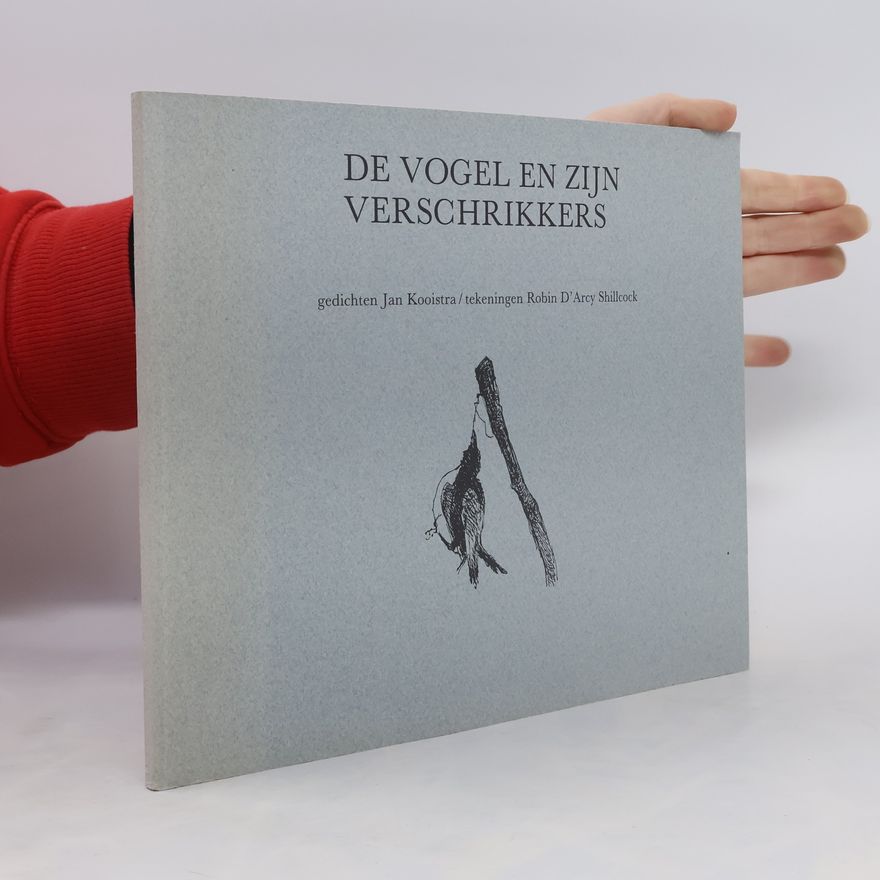 Jan Kooistra De vogel en zijn verschrikkers