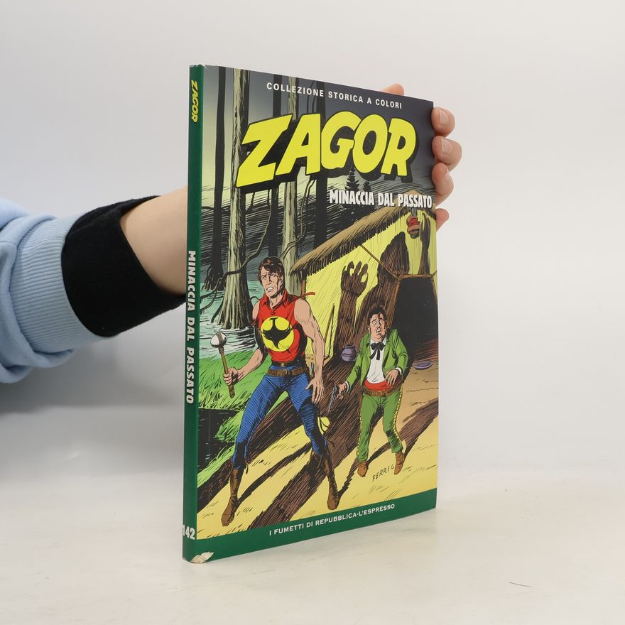 Autorenkollektiv Zagor 142. Minaccia dal passato