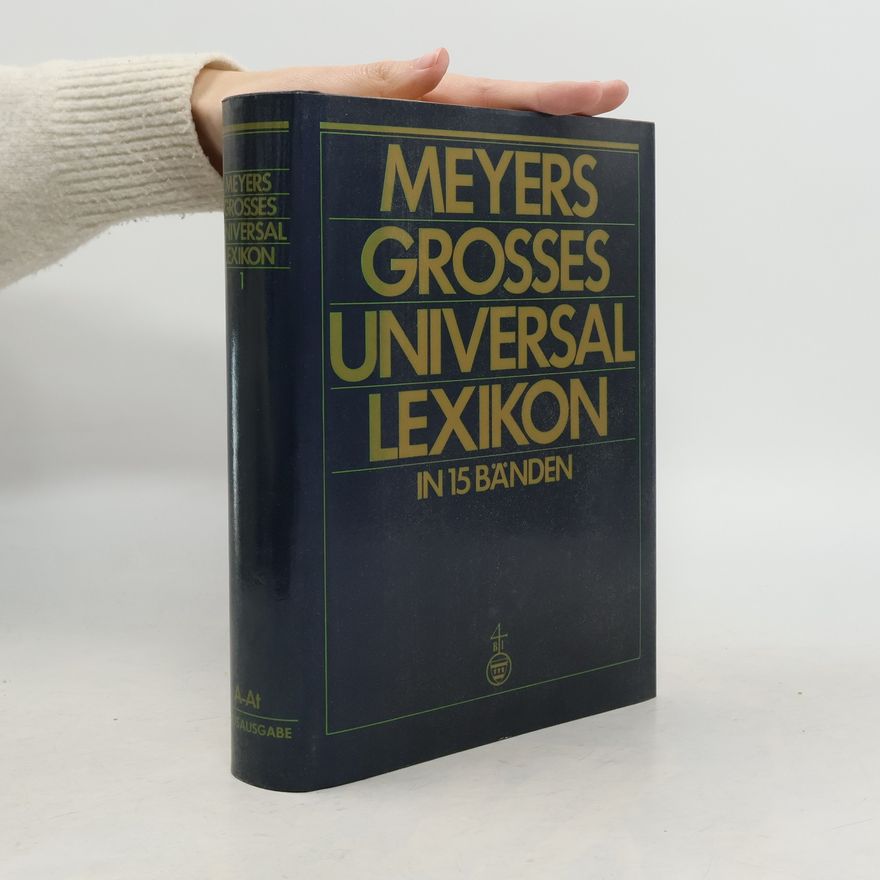 Kolektiv autorů Meyers Grosses Universal Lexikon in 15 Bänden. Band 1