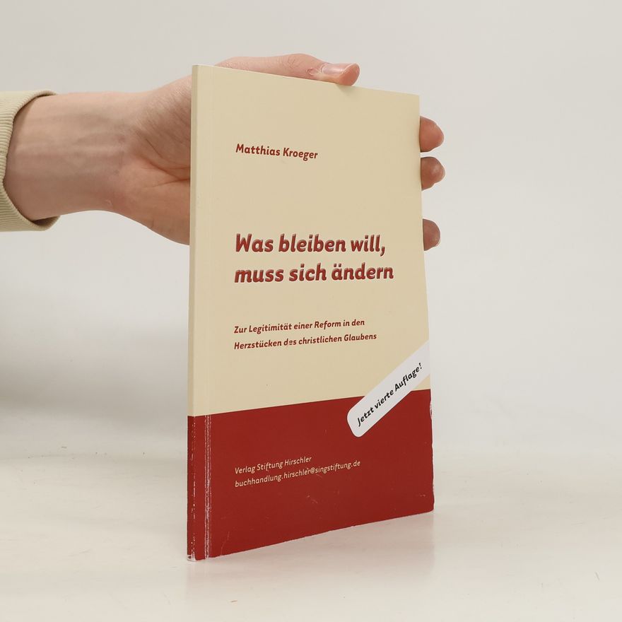 Matthias Kroeger Was bleiben will, muss sich ändern