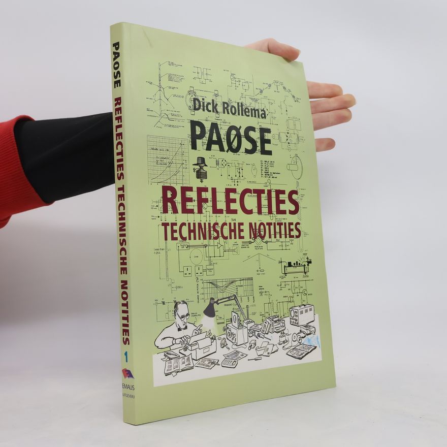 Dick Rollema Reflecties. Technische notities 1