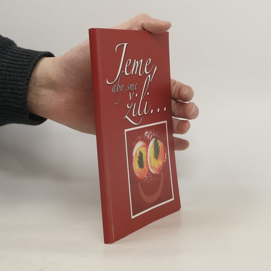 Various authors Jeme, aby sme žili...