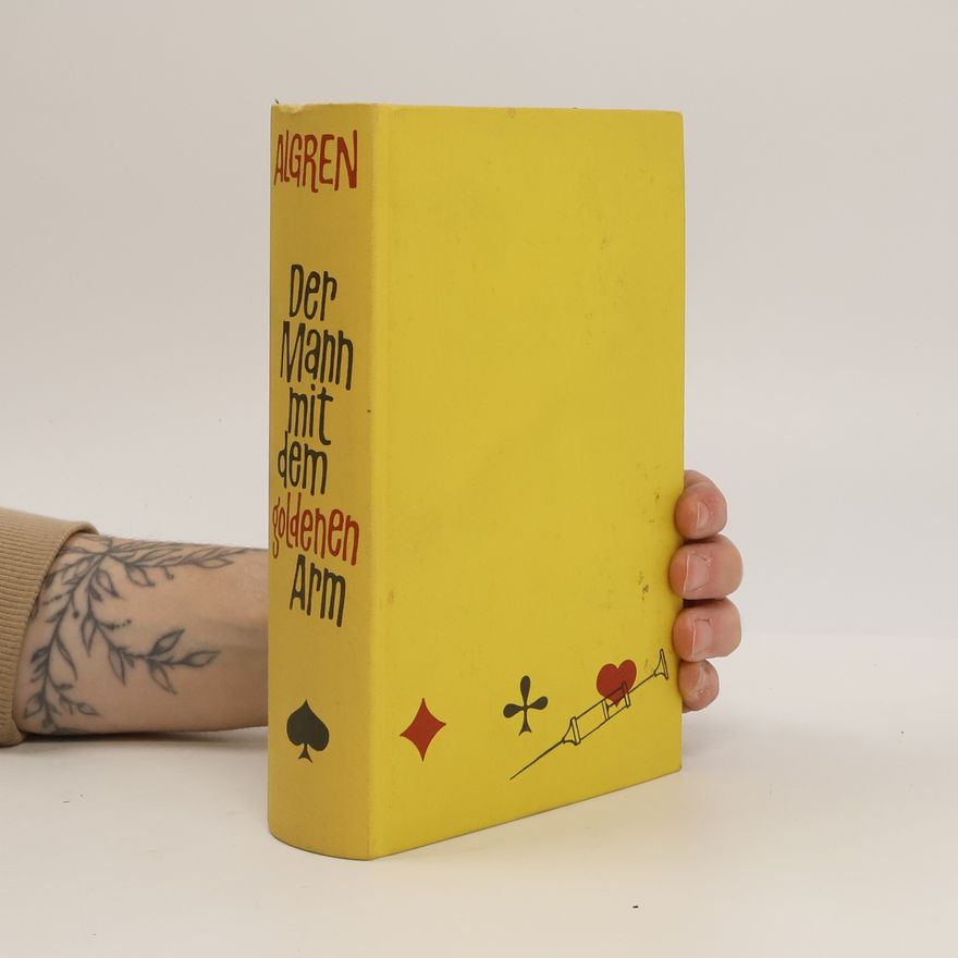 Nelson Algren Der Mann mit dem goldenen Arm