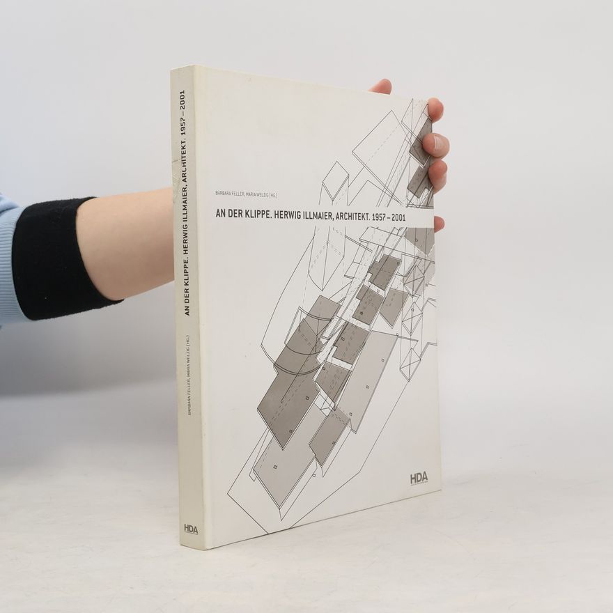 Herwig Illmaier An der Klippe, Herwig Illmaier, Architekt
