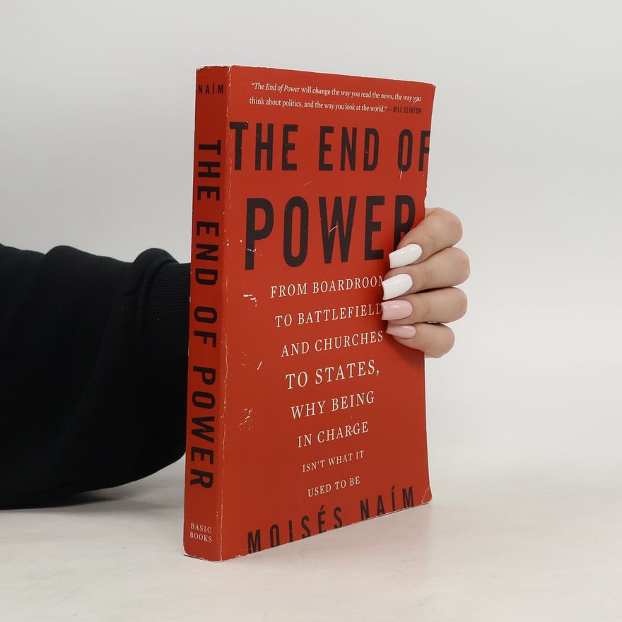 Moisés Naím End of Power