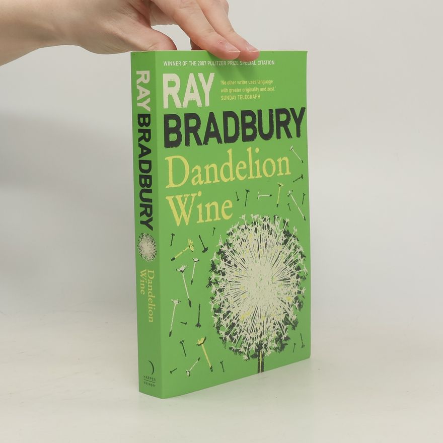 Ray Bradbury Dandelion Wine