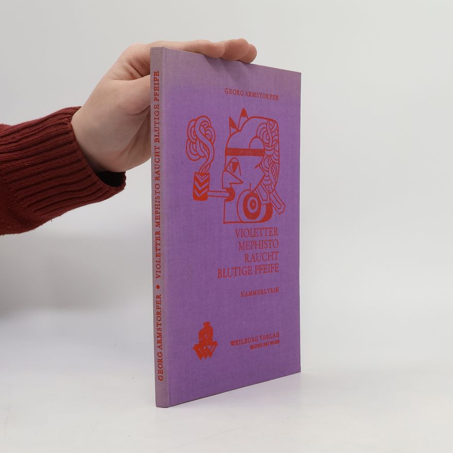 Georg Armstorfer Violetter Mephisto raucht blutige Pfeife