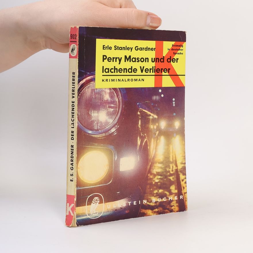 Erle Stanley Gardner Perry Mason und der lachende Verlierer