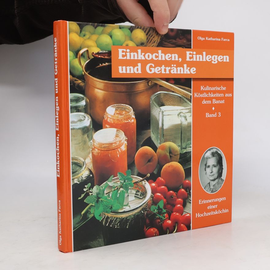 Olga Katharina Farca Kulinarische Köstlichkeiten aus dem Banat