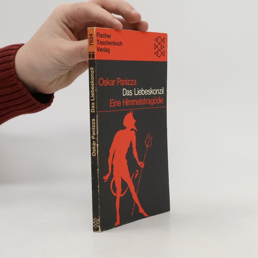 Oskar Panizza Das Liebeskonzil
