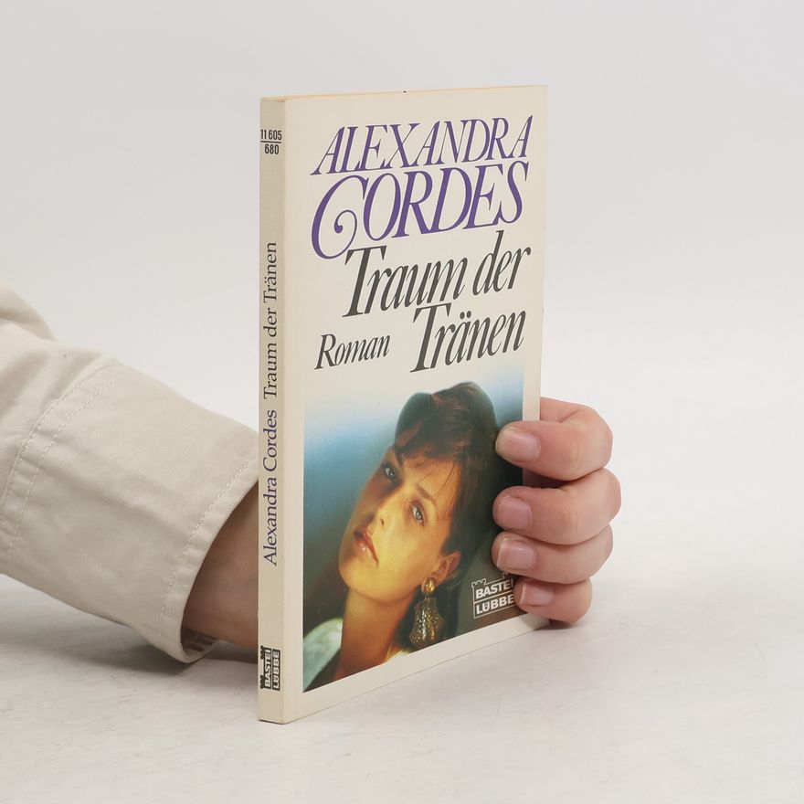 Alexandra Cordes Traum der Tränen