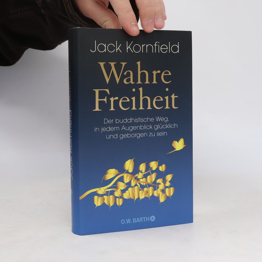 Jack Kornfield Wahre Freiheit