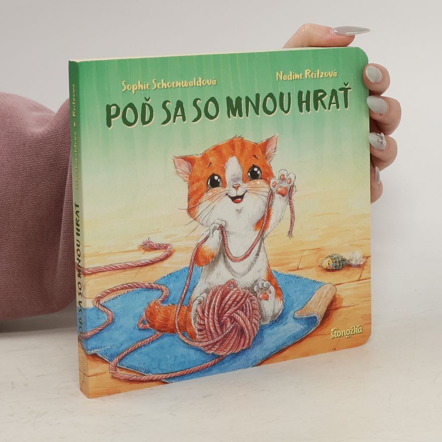 Sophie Schoenwaldová  Poď sa so mnou hrať