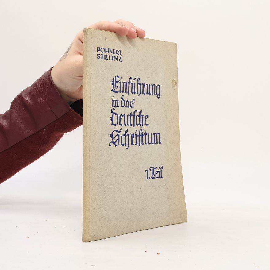 Franz Streinz Einführung in das deutsche Schrifttum 1