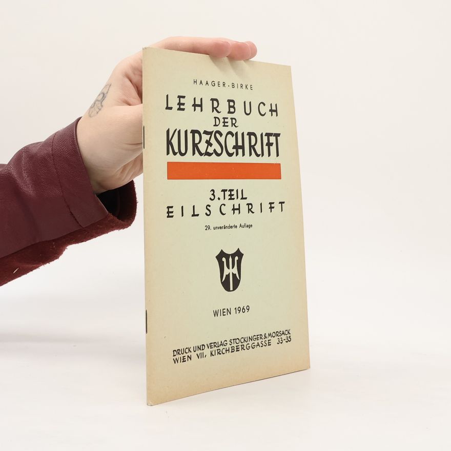 Karl Haager Lehrbuch der Kurzschrift 3. Teil