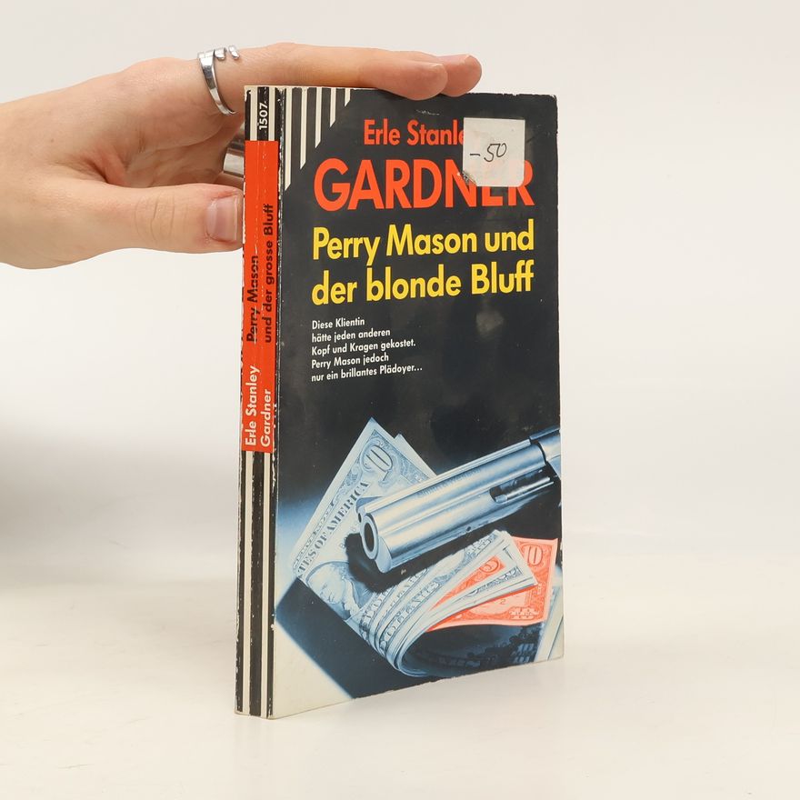 Erle Stanley Gardner Perry Mason und der blonde Bluff