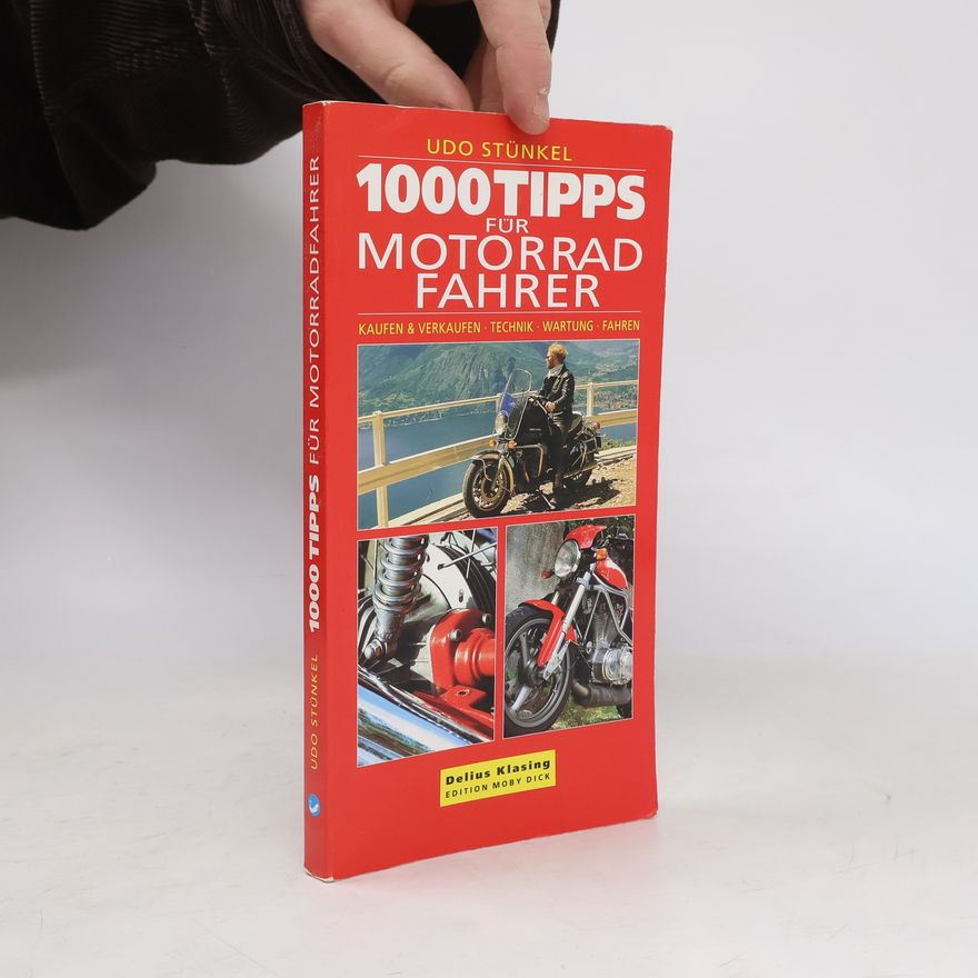 Udo Stünkel 1000 Tipps für Motorradfahrer
