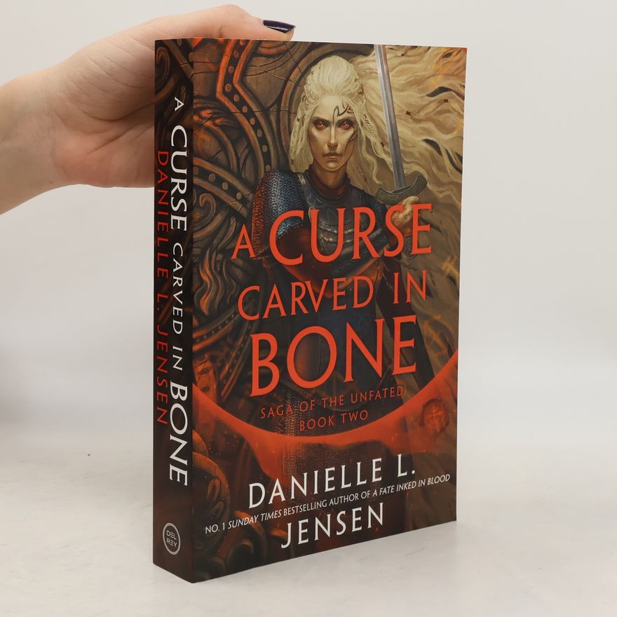 Danielle L. Jensen Saga of the Unfated - 2: Curse Carved in Bone