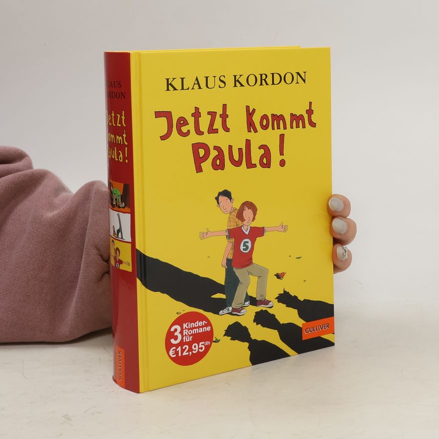 Klaus Kordon Jetzt kommt Paula!