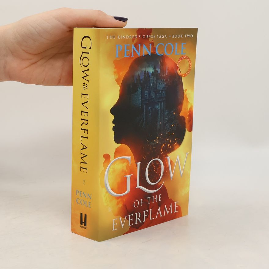 Penn Cole Kindred's Curse 2. Glow of the Everflame